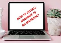 How To Install Windows 10 On Mac Without Bootcamp or USB?