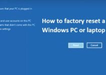Factory Reset Your Windows of PC, Laptops