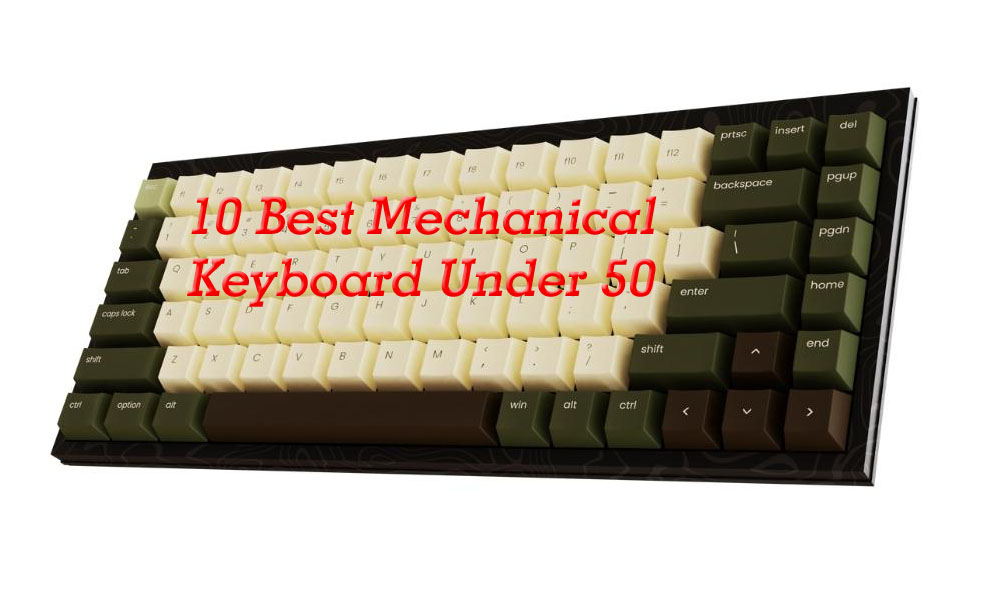 Best Mechanical Keyboard Under