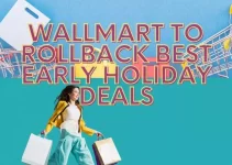 Wallmart to Rollback Best Early Holiday Deals